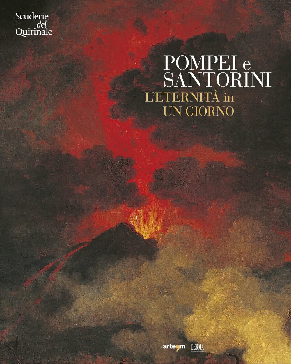 Pompei e Santorini. L'eternità in un giorno - [Arte'm]