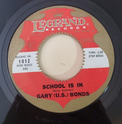 Gary U.S. Bonds SCHOOL IS IN (GREAT ROCK N ROLL 45) #1012 PLAYS VG++ NO NOISE!