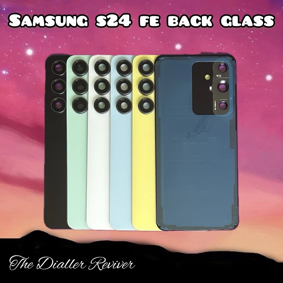 Samsung Galaxy S24 FE - All Colours - Back Glass Replacement with Cover Lens