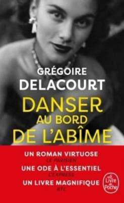 Danser au bord de l'abime by Gregoire Delacourt: New