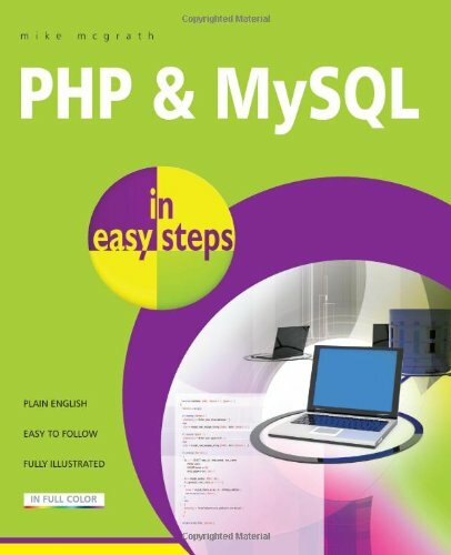PHP and MySQL in Easy Steps By Mike McGrath