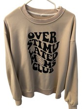 Overstimulated Moms Club Beige Graphic Pullover Sweatshirt Women's Long Sleeve