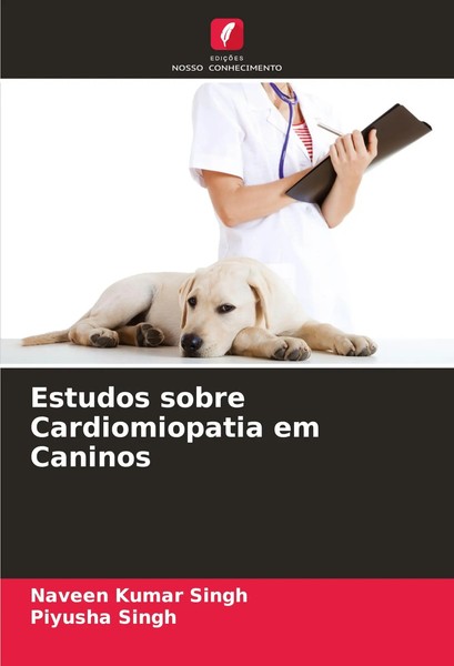 Estudos Sobre Cardiomiopatia Em Caninos Naveen Kumar Singh (U. A.) Taschenbuch-image