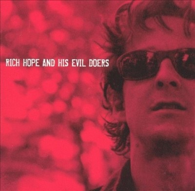 Rich Hope and His Evil Doers by Rich Hope