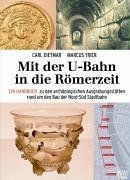 Mit der U-Bahn in die Römerzeit: Ein Handbuch zu de... | Buch | Zustand sehr gut