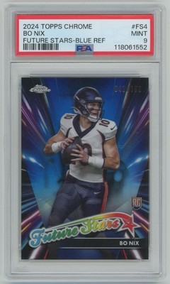 2024 Topps Chrome Blue Refractor Bo Nix /150 PSA 9 Denver #FS-4