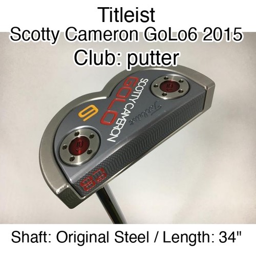 Titleist Scotty Cameron GoLo6 2015 putter Putter 34" Original Steel Right-Handed