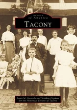 TACONY (PA) (IMAGES OF AMERICA) By Louis M. Iatarola & Siobhan Gephart EXCELLENT