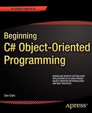 Beginning C# Object-Oriented Programming by Dan Clark: New