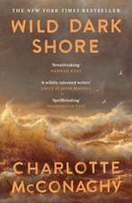 Wild Dark Shore by Charlotte McConaghy (Paperback Book)