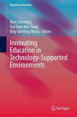 Innovating Education in Technology-Supported Environments - 9789811565908