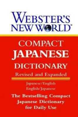 Websters New World Compact Japanese Dictionary: JapaneseEngish-English - GOOD