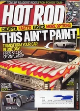 HOT ROD Magazine October 2009 - This Ain't Paint – Pro's & Con's of Vinyl Wraps