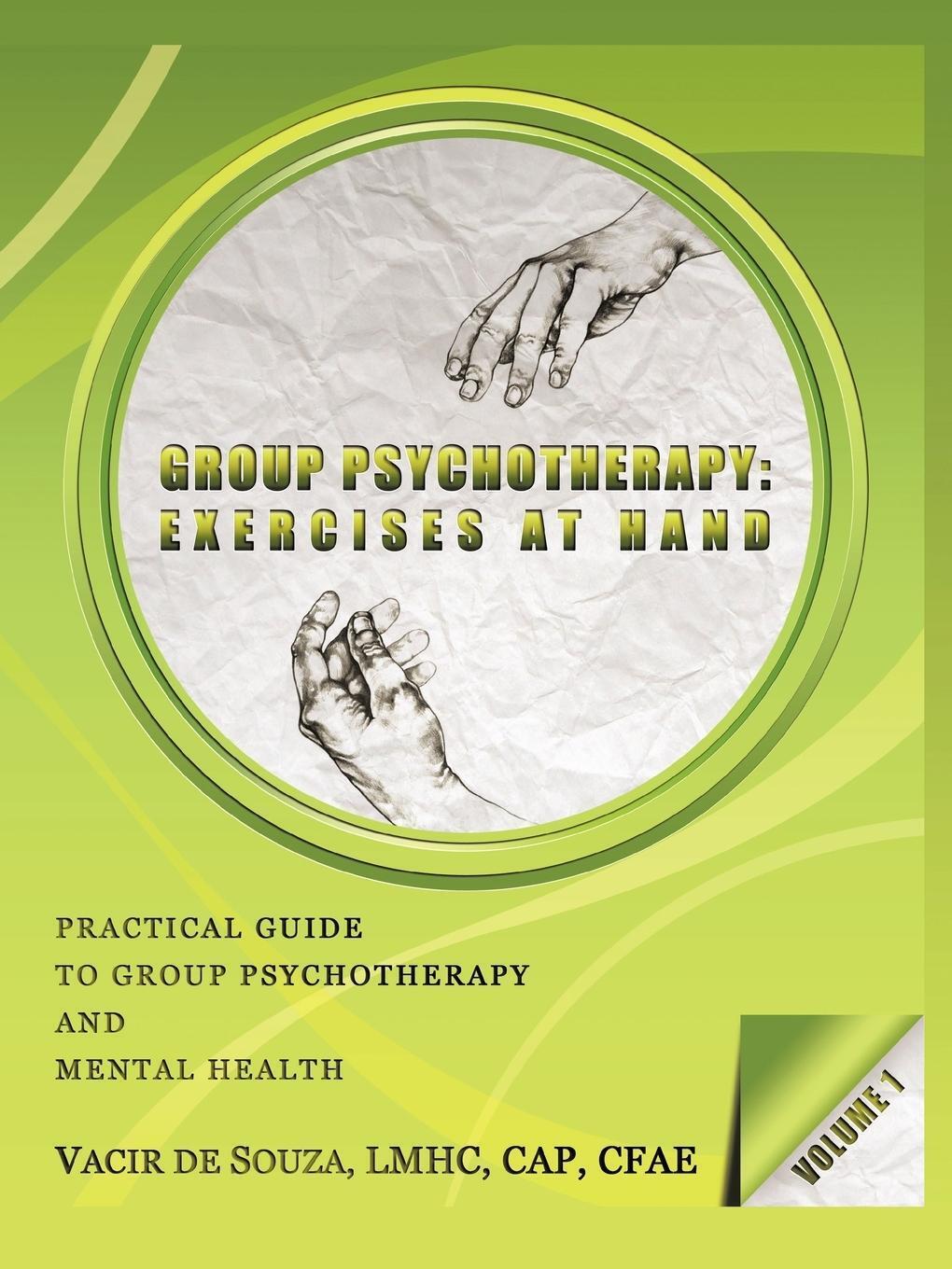 Group Psychotherapy Exercises At Hand-volume 1 Vacir De Souza