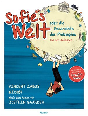 Jostein Gaarder; Vincent Zabus; Nicoby; Ina Kronenberger / Sofies Welt oder die