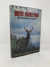 Deer hunting Tactics and guns for hunting all North American deer by Norman 1st