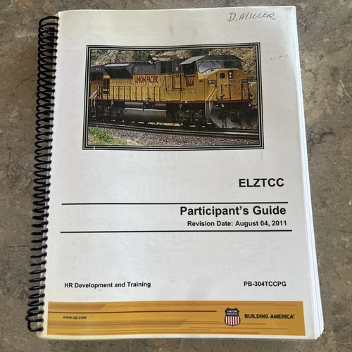 Union Pacific ELZTCC Participant’s Guide