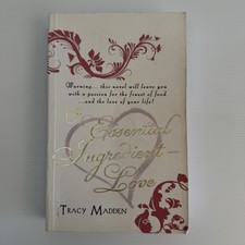 The Essential Ingredient - Love by Tracy Madden Paperback Romance Food Qld Paris