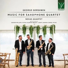 George Gershwin: Music For Saxophone Quartet by Gershwin, George / Nexas Quartet