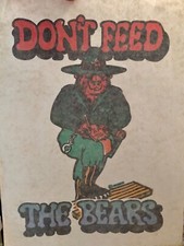 Original Vintage Don  t Feed The Bears Iron On Transfer DAYGLO