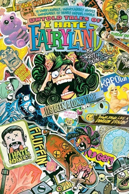 Untold Tales Of I Hate Fairyland by Skottie Young (Paperback Book)