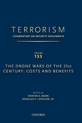 TERRORISM: COMMENTARY ON SECURITY DOCUMENTS VOLUME 137 - 9780199351046