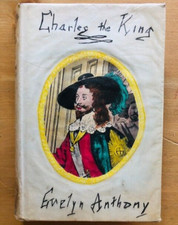 CHARLES THE KING by EVELYN ANTHONY - Hardback D/W - 1961 