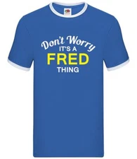 Don't Worry It's a FRED Thing - Mens Ringer - Surname Custom Name Family