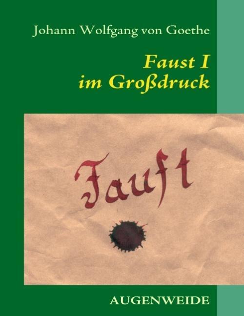 Thumbnail - Faust I Grossdruck - Johann Wolfgang Von Goethe - 9783833497728