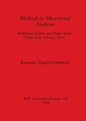 Romana Unger-Hamilton | Method in Microwear Analysis | Taschenbuch | Englisch
