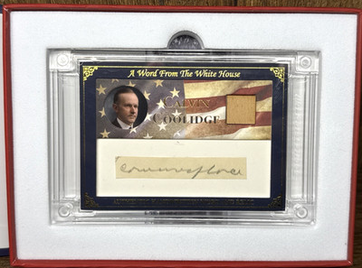 Calvin Coolidge A Word From POTUS Authentic Handwritten Word & White House Relic