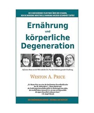 Ernährung und körperliche Degeneration: Die...