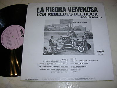 廃盤♦︎ROCKABILY REBELS ♦︎SLIPPIN’GUYS LOS REBELDES DEL ROCK ROCKIN REBEL´S La Hiedra Venenosa *MEXICAN