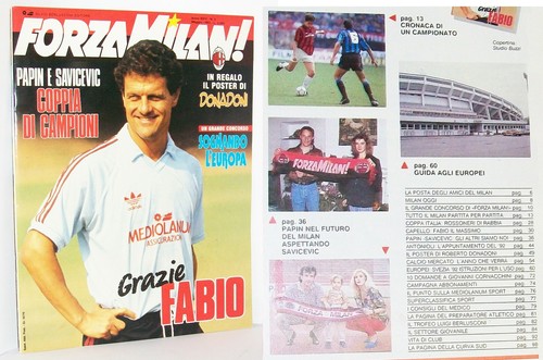 FORZA MILAN! - N. 5 - MAGGIO 1992 - FABIO CAPELLO, PAPIN E SAVICEVIC - RIVISTA - Imagen 1 de 4