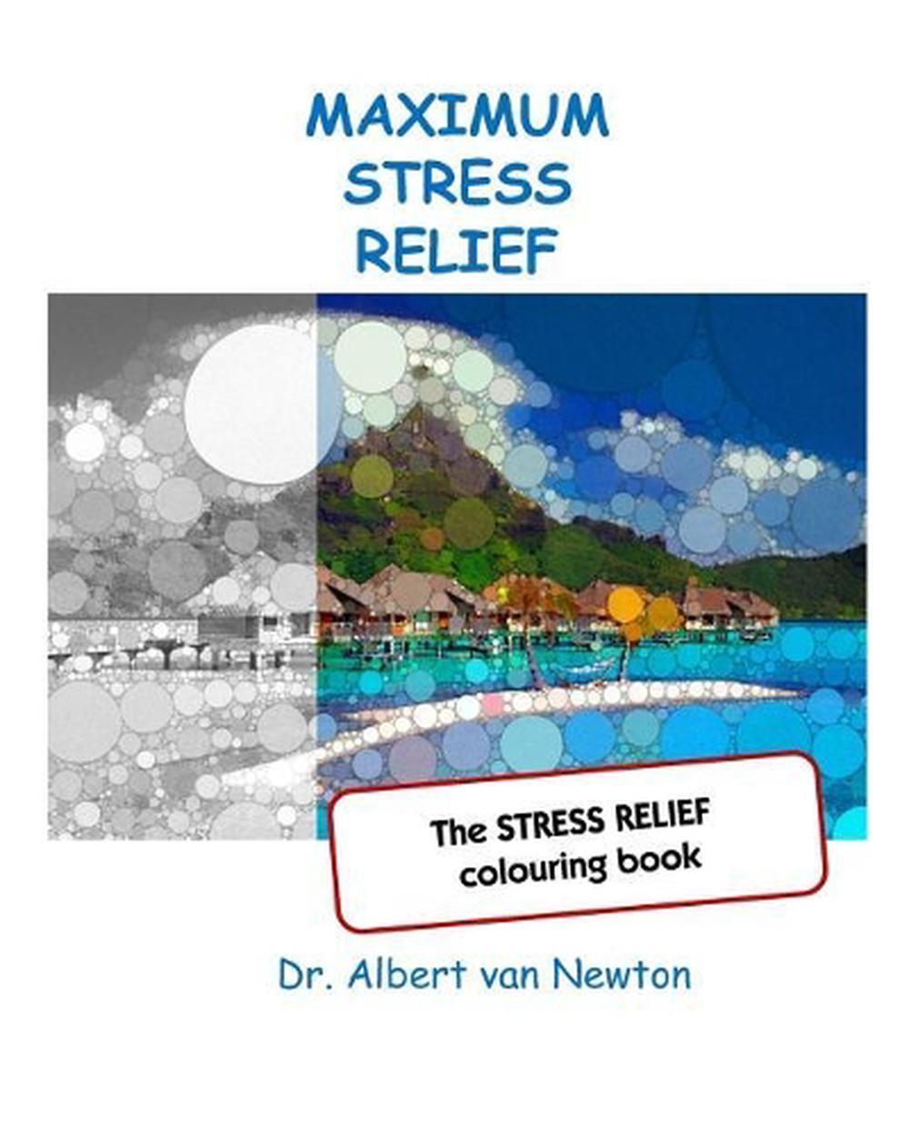 Maximum Stress Relief by Albert Van Newton (English) Paperback Book