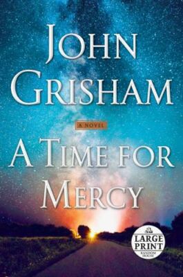 Jake Brigance Ser.: A Time for Mercy by John Grisham (2020, Trade Paperback,...