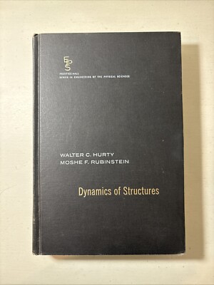 Dynamics Of Structures By W C Hurty & Moshe F. Rubinstein - HC/DJ 1964 Classic