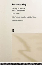 Restructuring: The Key to Effective School Management by Cyril Poster (English) 