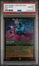 2025 Disney Lorcana EN 9-Fabled Max Goof Foil PSA 10 77