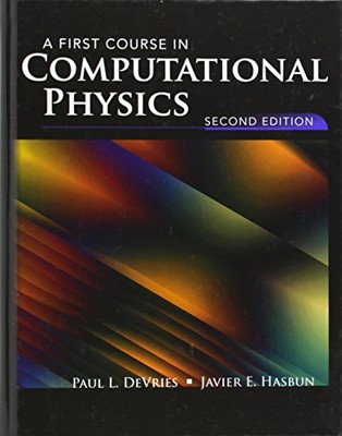 A First Course in Computational Physics: . by Paul L. DeVries