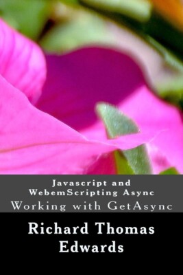 Javascript And Webemscripting Async: Working With Getasync