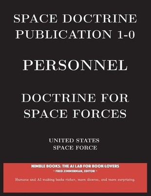 United States Space Force Zimm Space Doctrine Publication 1-0 Pers (Taschenbuch)