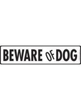 Beware of Dog Exterior Rustproof Aluminum Dog Sign or Vinyl Sticker - 12" x 3"