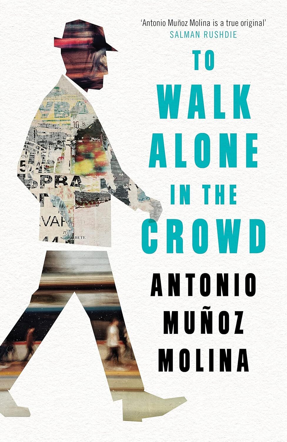 To Walk Alone in the Crowd [hardcover] Molina, Antonio Munoz,Straus, Peter,Bleic