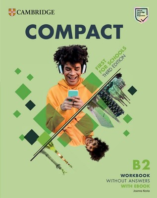 Compact First for Schools. Third Edition. Workbook without Answers with eBook Jo