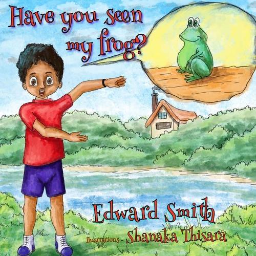 Thumbnail - Edward Smith Have You Seen My Frog? (taschenbuch)