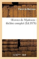 Oeuvres De Marivaux, De Marivaux-P