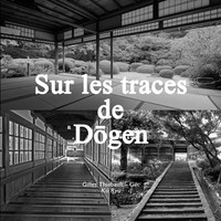 Gilles Thiebault - Gilt | Sur Les Traces De Dogen | Taschenbuch | FranzöSisch