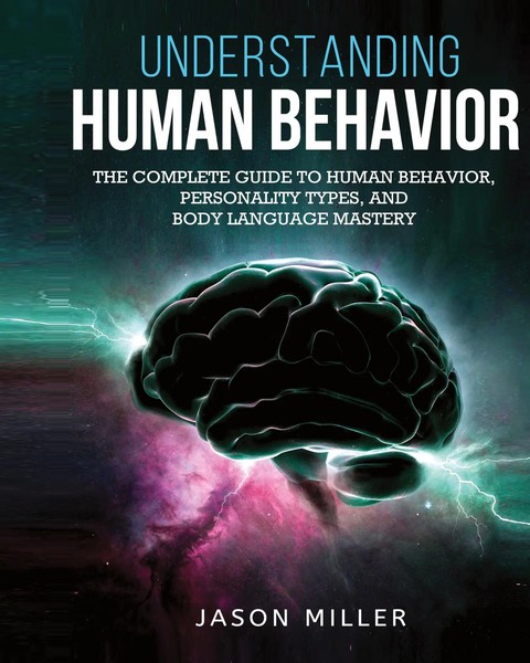 Jason Miller | Understanding Human Behavior | Buch | Englisch (2020) | Gebunden-image