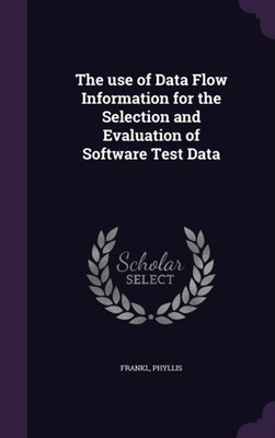 Frankl - use of Data Flow Information for the Selection and Evaluation - X555z
